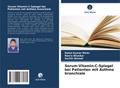 Serum-Vitamin-C-Spiegel bei Patienten mit Asthma bronchiale