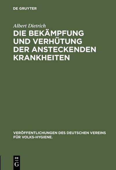 Die Bekämpfung und Verhütung der ansteckenden Krankheiten