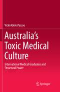 Australias Toxic Medical Culture