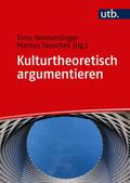 Kulturtheoretisch argumentieren