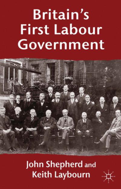 Britain’s First Labour Government