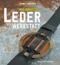 Die kreative Lederwerkstatt