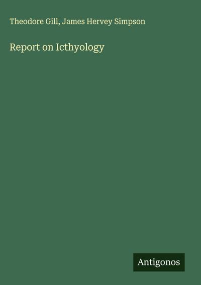 Report on Icthyology