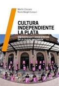 Cultura independiente La Plata