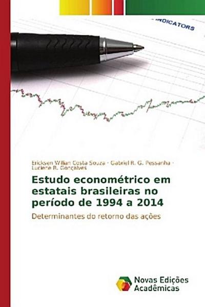 Estudo econométrico em estatais brasileiras no período de 1994 a 2014