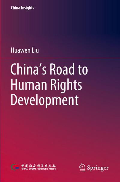 China’s Road to Human Rights Development