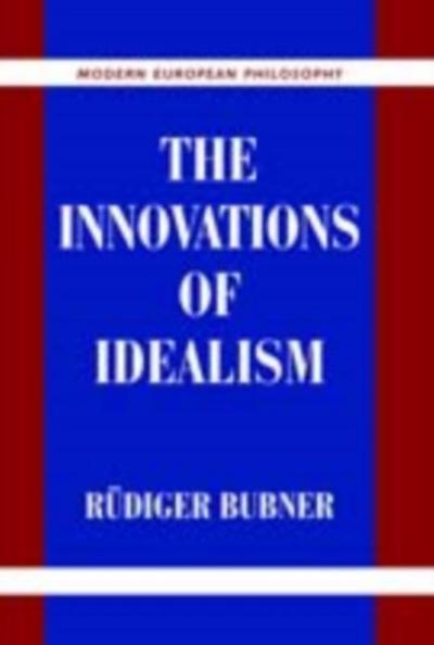 Innovations of Idealism