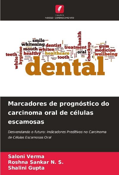 Marcadores de prognóstico do carcinoma oral de células escamosas