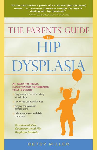 The Parents’ Guide to Hip Dysplasia