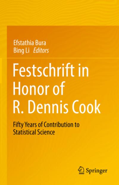 Festschrift in Honor of R. Dennis Cook