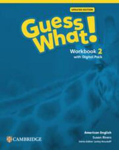 Guess What! American English Level 2 Workbook with Learner’s Digital Pack Updated