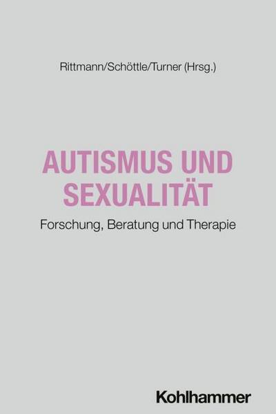 Autismus und Sexualität