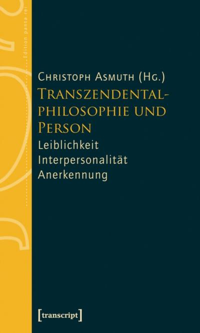 Transzendentalphilosophie und Person