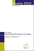 Sportrechte-Vermarkter im Fußball