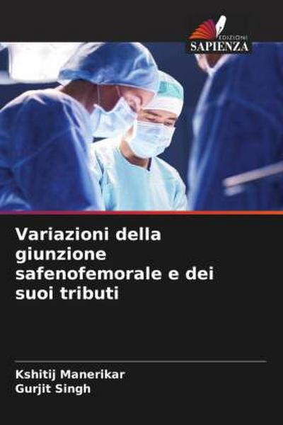 Variazioni della giunzione safenofemorale e dei suoi tributi