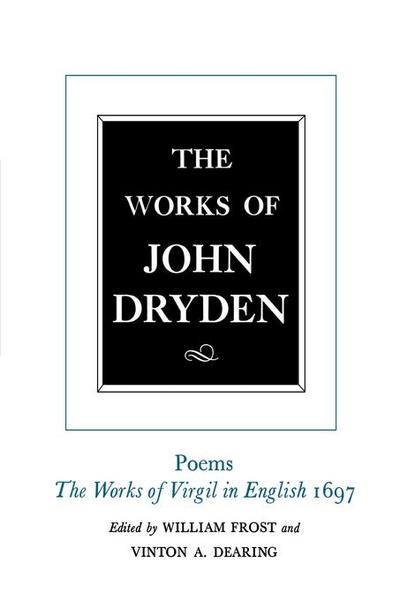 The Works of John Dryden, Volume V