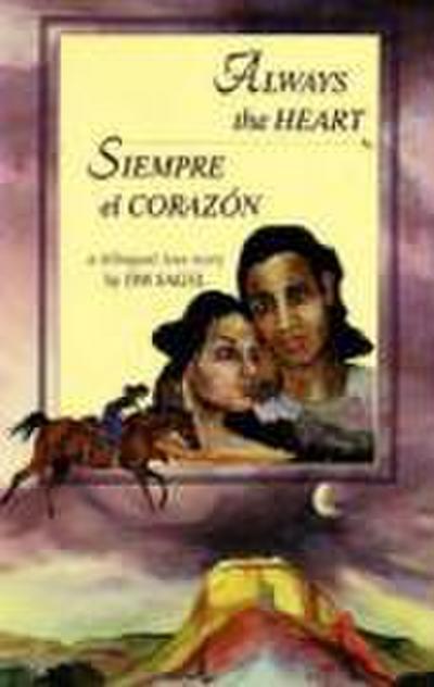 Always the Heart: Siempre El Corazon