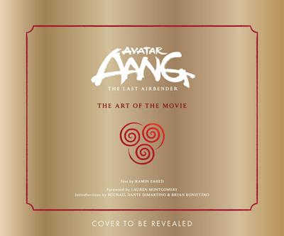 Avatar Aang: The Last Airbender: The Art of the Movie