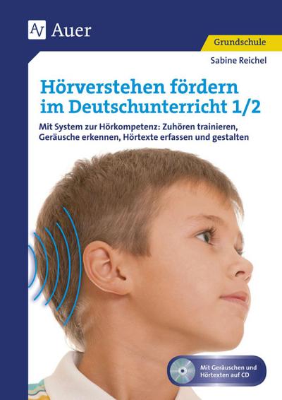 Hörverstehen fördern im Deutschunterricht 1-2