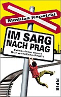 Im Sarg Nach Prag - Mathias Kopetzki