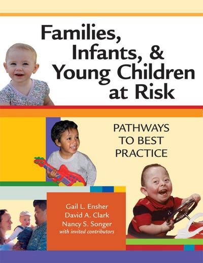 Families, Infants, and Young Children at Risk