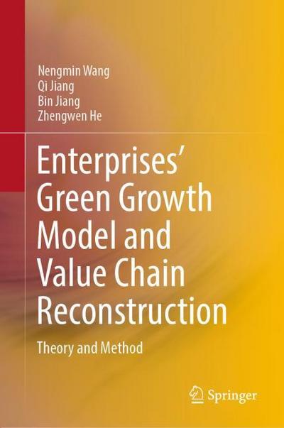 Enterprises Green Growth Model and Value Chain Reconstruction