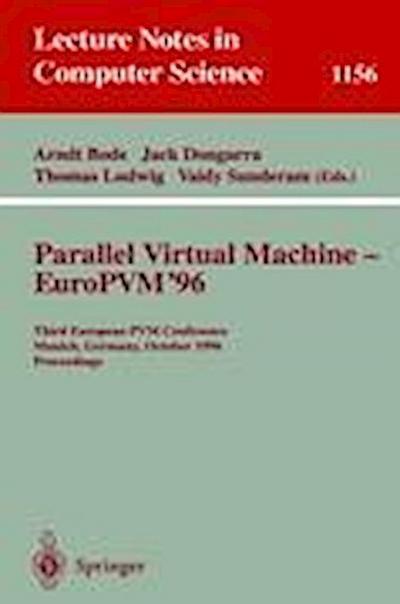 Parallel Virtual Machine - EuroPVM’96