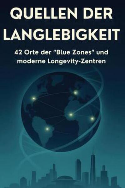 Quellen der Langlebigkeit
