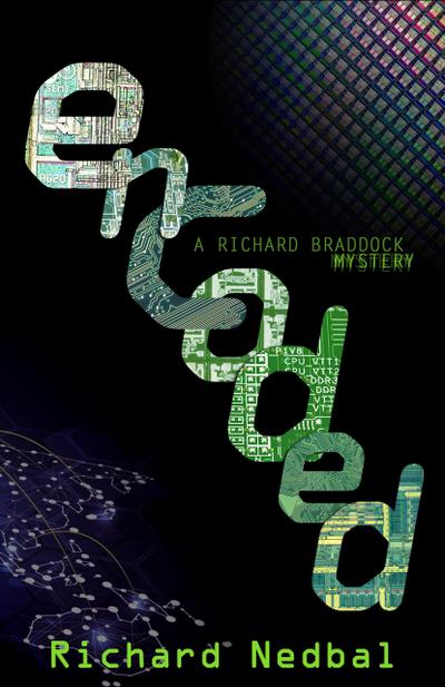 Encoded (A Richard Braddock Mystery, #1)