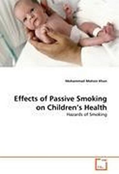 Effects of Passive Smoking on Children’s Health