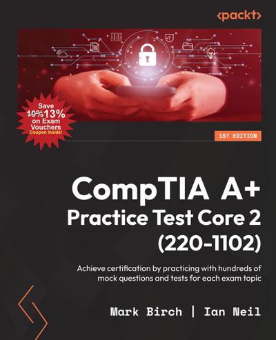 CompTIA A+ Practice Test Core 2 (220-1102)