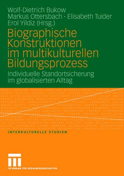 Biographische Konstruktionen im multikulturellen Bildungsprozess