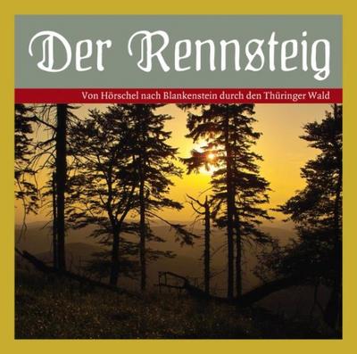 Der Rennsteig, 1 Audio-CD