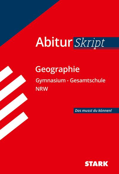 Abiturskript - Geographie Nordrhein-Westfalen