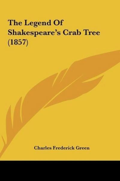 The Legend Of Shakespeare’s Crab Tree (1857)