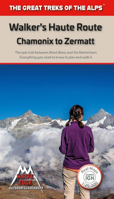 Walkers’s Haute Route: Chamonix to Zermatt