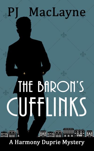 The Baron’s Cufflinks (Oak Grove Mysteries, #3)