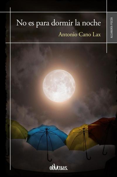 No es para dormir la noche