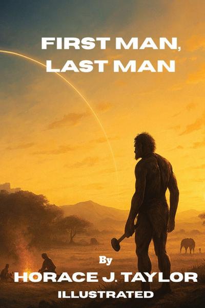 First Man, Last Man
