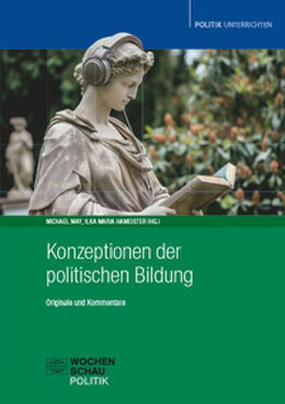 Konzeptionen der politischen Bildung