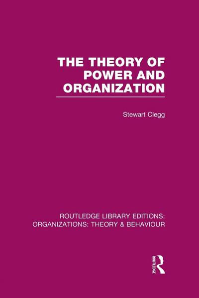 The Theory of Power and Organization (RLE