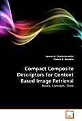 Compact Composite Descriptors for Content Based Image Retrieval