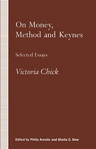 On Money, Method and Keynes