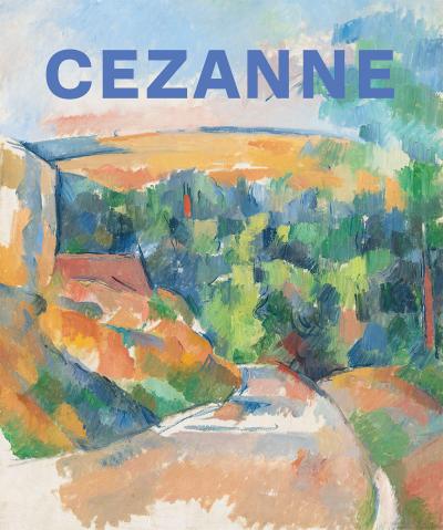 Paul Cezanne. Form and Color - The Major Exhibition Catalogue of the Fondation Beyeler
