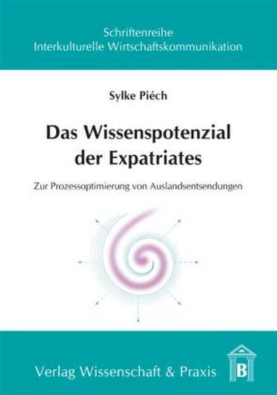 Das Wissenspotenzial der Expatriates.