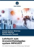 Lehrbuch zum Arzneimittelabgabe-system MPH102T