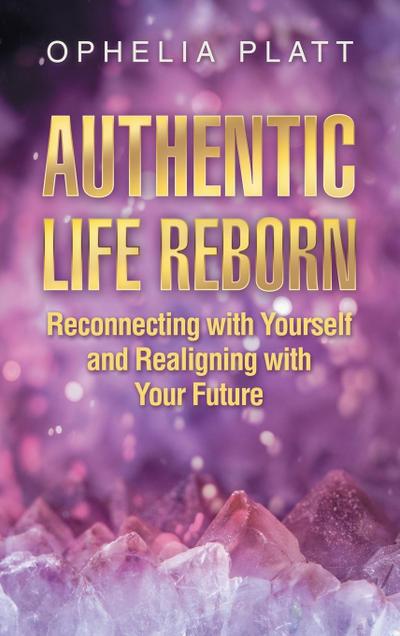 Authentic Life Reborn