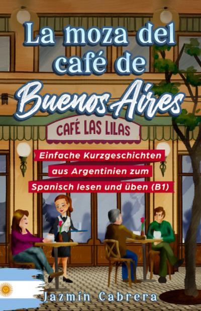 LA MOZA DEL CAFÉ DE BUENOS AIRES