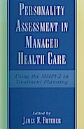 Personality Assessment in Managed Health Care