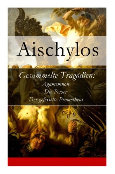 Gesammelte Tragödien